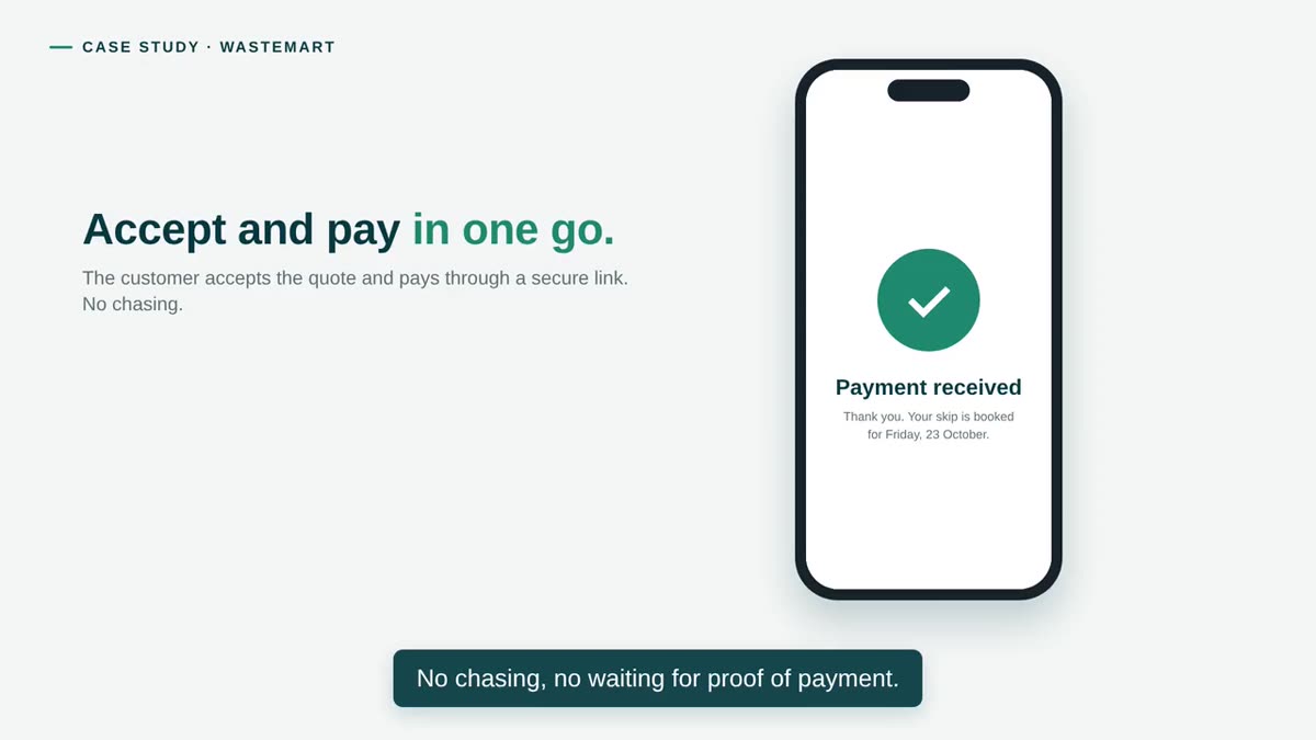 Accept and pay in one go — illustrated in the WasteMart case study video